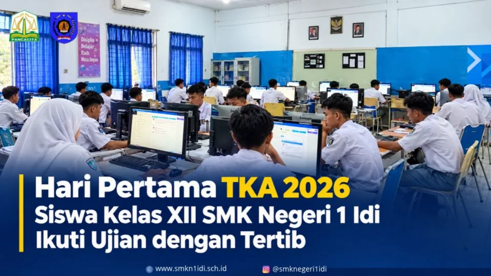 SMK Negeri 1 Idi Laksanakan Hari Pertama TKA 2026 Kelas XII dengan Tertib